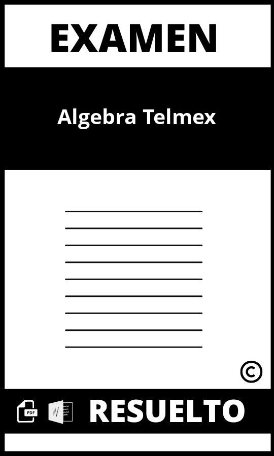 Examen De Algebra Telmex