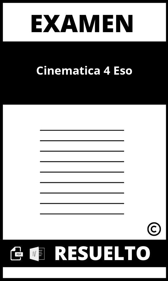 Examen Cinematica 4 Eso 2024 - España