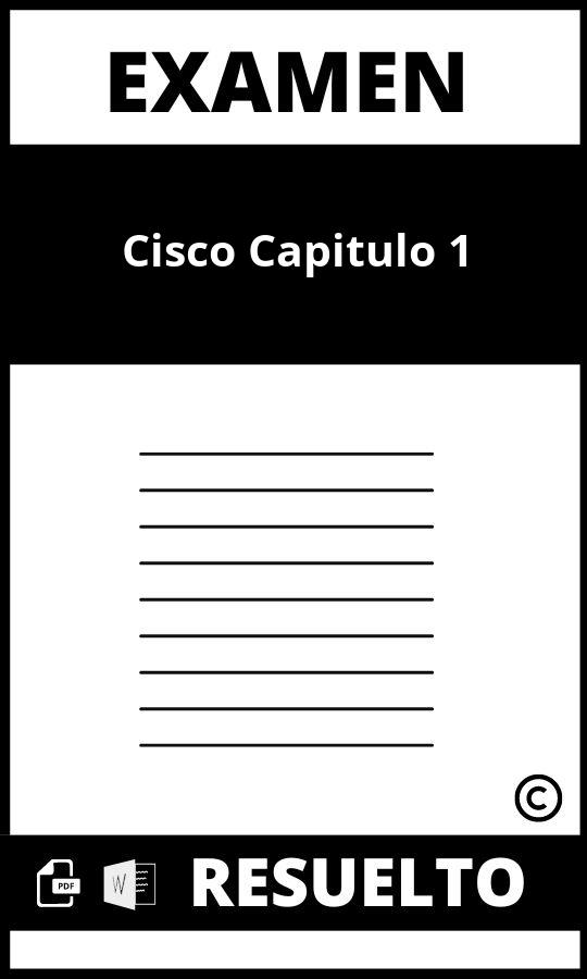 Examen De Cisco Capitulo 1