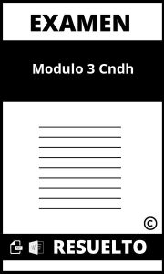 Examen Modulo 3 Cndh
