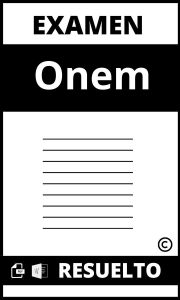 Examen De La Onem Resuelto