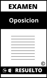 Examen De Oposicion