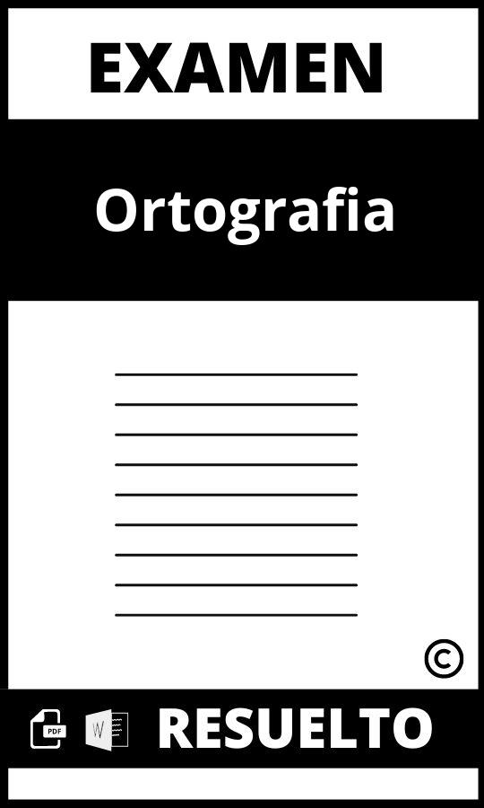 Examen De Ortografia Pdf